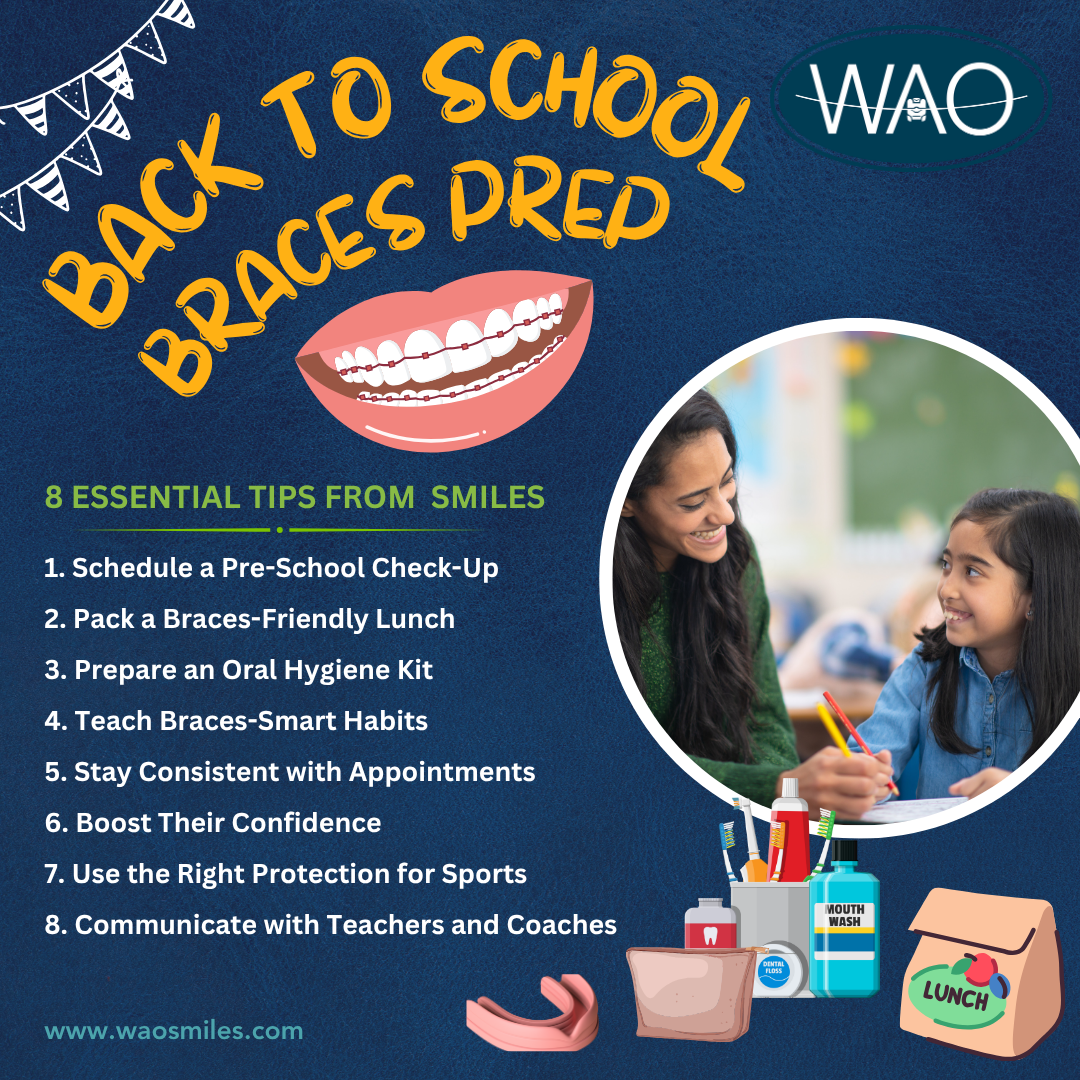 Back-to-School Braces Prep: 8 Essential Tips from WAO Smiles