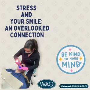 Stress and Your Smile: An Overlooked Connection